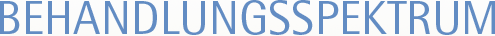 Behandlungspektrum